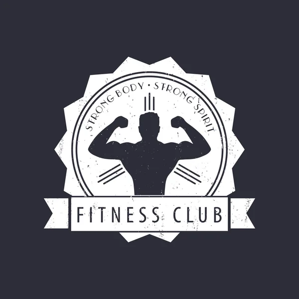 Fitness Club Vintage Grunge emblema com o fisiculturista posando, grunge texturizado — Vetor de Stock