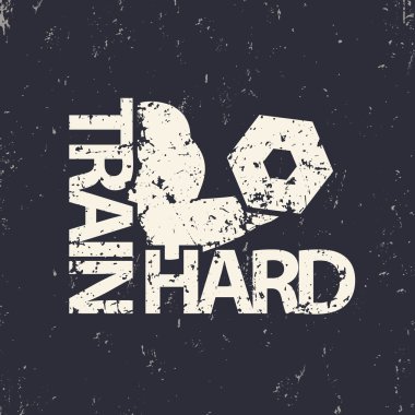Tren zor amblemi, grunge işareti, spor salonu t-shirt baskı
