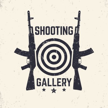 Shooting Gallery grunge logo, emblem with assault rifle, vector illustration