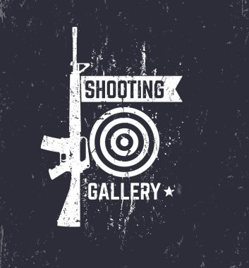 Shooting Gallery grunge logo, sign with automatic rifle, vector illustration clipart