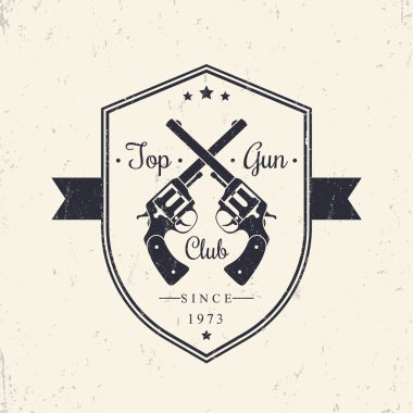 Top Gun club, vintage badge, emblem with revolvers, vector illustration
