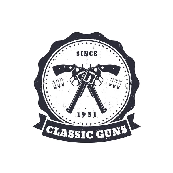 Emblema redondo vintage, revólveres cruzados, com textura grunge, ilustração vetorial — Vetor de Stock