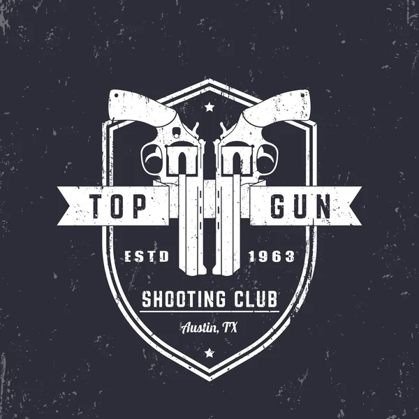 Gun club vintage logo, badge with revolvers, guns on shield, Top gun sign, vector illustration — Stock Vector