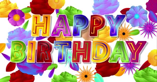 Mooie Happy Birthday Wenskaart Geanimeerd Met Veelkleurige Bloemen Achtergrond Groet — Stockvideo