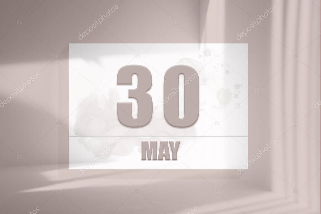 may 30. 30th day of the month, calendar date. White sheet of paper with numbers on minimalistic pink background with window shadows.Spring month, day of the year concept