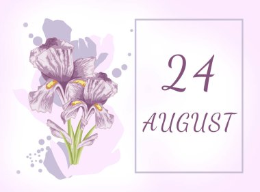 Ağustosun 24 'ü. Ayın 24 'ü, takvim tarihi. İki güzel zambak çiçeği, bulanık arkaplan, pastel renkler. Nazik çizim. Yaz ayı, yılın günü konsepti..