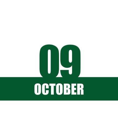 october 9. 9th day of month, calendar date.Green numbers and stripe with white text on isolated background. Concept of day of year, time planner, autumn month