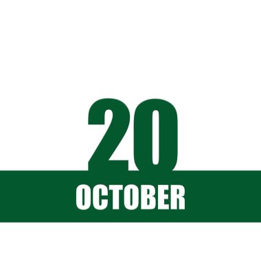 october 20. 20th day of month, calendar date.Green numbers and stripe with white text on isolated background. Concept of day of year, time planner, autumn month
