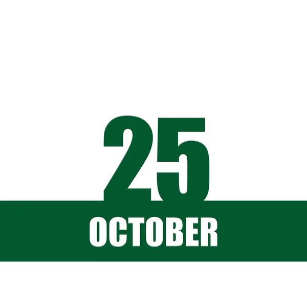 October 25Th Day Month Calendar Date Green Numbers Stripe White — Stock fotografie