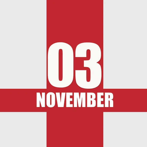 November 3Th Day Month Calendar Date White Numbers Text Red — Stockfoto