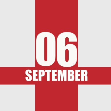 6 Eylül. Ayın 6. günü, takvim tarihi. Beyaz sayılar ve kırmızı kesişen çizgiler. Yılın günü kavramı, zaman çizelgesi, sonbahar ayı