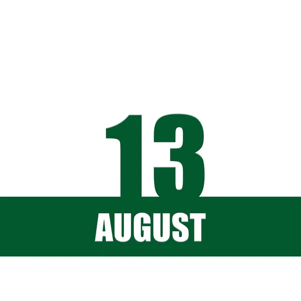 Augustus 13E Dag Van Maand Kalenderdatum Groene Nummers Streep Met — Stockfoto