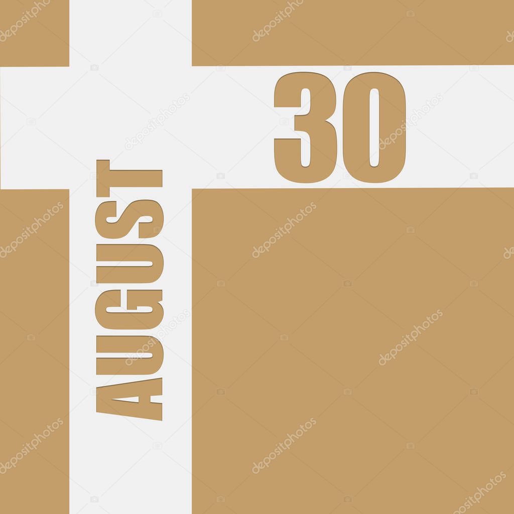 august 30. 30th day of month, calendar date.Beige background with white intersecting lines with inscriptions on them. Concept of day of year, time planner, summer month.