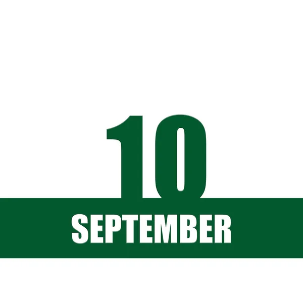 10. září. 10. den v měsíci, kalendářní datum.Zelená čísla a pruhy s bílým textem na izolovaném pozadí. Koncept dne v roce, časový plánovač, podzimní měsíc. — Stock fotografie