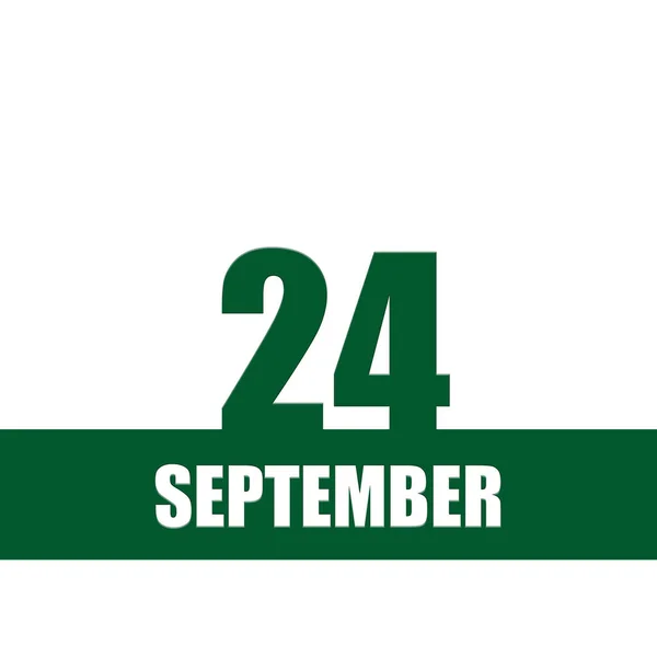 24 вересня. 24-й день місяця, дата календаря. Зелені номери та смуга з білим текстом на ізольованому фоні. Концепція дня року, планування часу, осінній місяць . — стокове фото