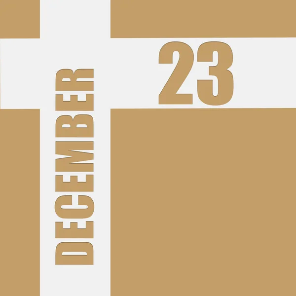 Diciembre 23º Día Del Mes Fecha Del Calendario Fondo Beige —  Fotos de Stock