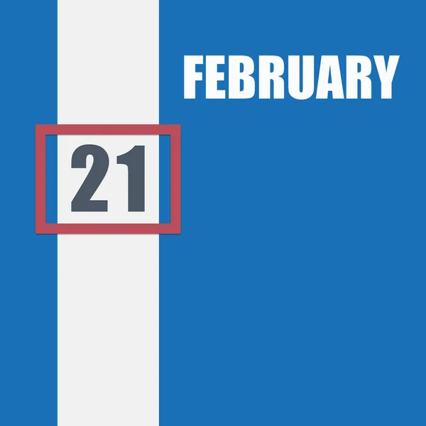 Φεβρουαρίου 21Η Ημέρα Του Μήνα Ημερολόγιο Μπλε Φόντο Λευκή Ρίγα — Φωτογραφία Αρχείου