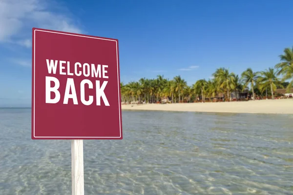 Обратный Приветственный Знак Перед Пляжным Курортом Встречающий Возвращающихся Туристов После — стоковое фото