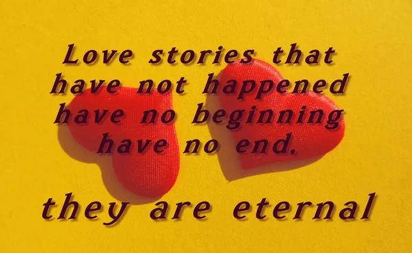 Quote Yellow Background Red Hearts Love Stories Have Happened Have — Stock Photo, Image