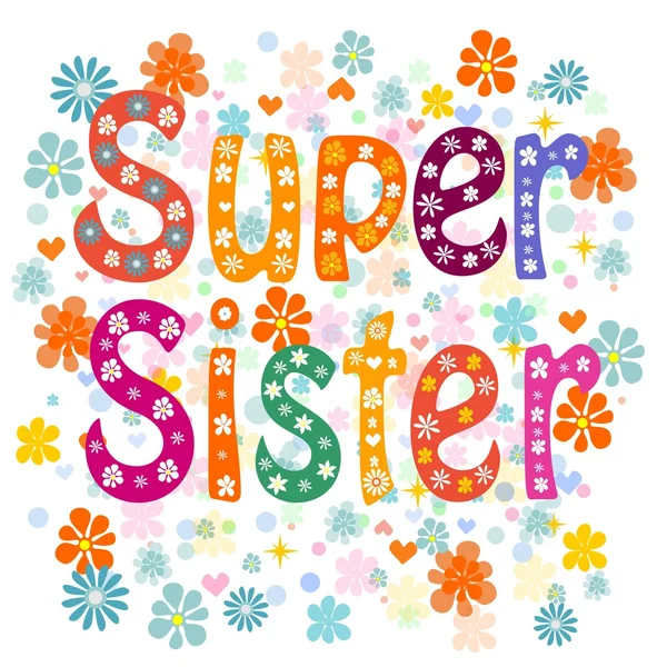 Super sister birthday — Stock Vector