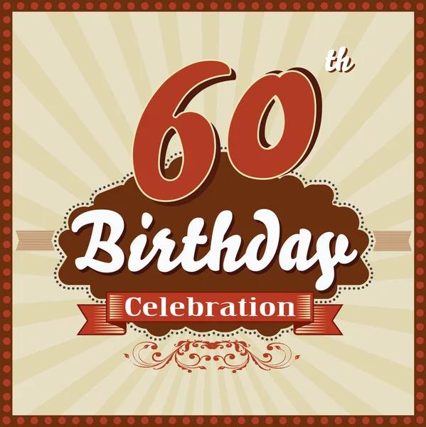 60 Años de celebración, 60º feliz cumpleaños tarjeta de estilo retro — Vector de stock