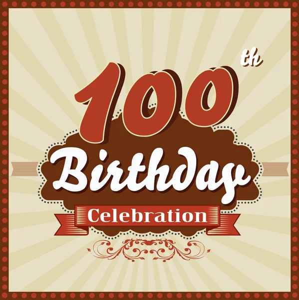 100 años de celebración, 100 cumpleaños feliz tarjeta de estilo retro — Vector de stock