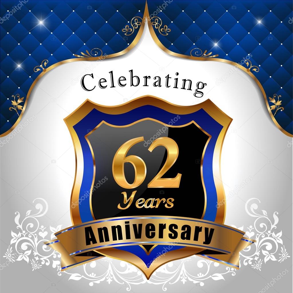 Celebrating 62 years anniversary, Golden sheild with blue royal emblem background - vector eps10