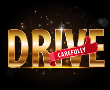 Arabayı dikkatli kullan ve canlı simgesini veya sembol kalmak