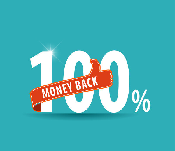 100% Money Back Guaranteed Label with flat colors and thinks up sign - vector eps10
