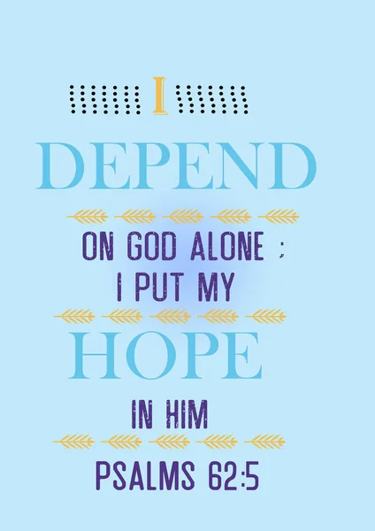 聖書の箇所 私は神だけによって希望を詩篇62 5に書いています ストック画像