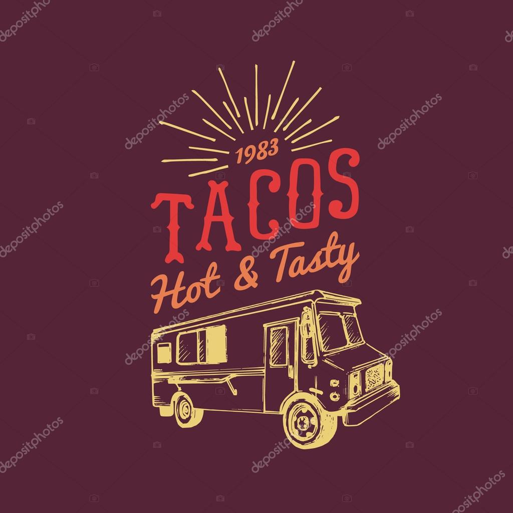 Tacos logo. Vector vintage food truck taco logo. Retro hand drawn food truck logotype. Hipster food truck sign. Food truck icon. Food truck emblem