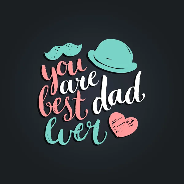 Tu es le meilleur papa de tous les temps — Image vectorielle