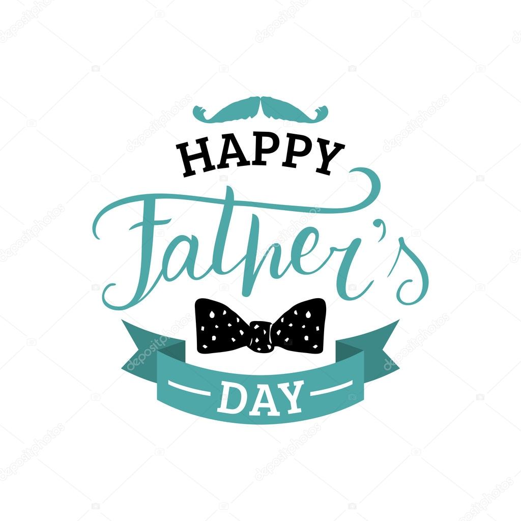Happy Father's Day vector card, background, banner, typography. Vector hand lettering poster. Vintage design logo.