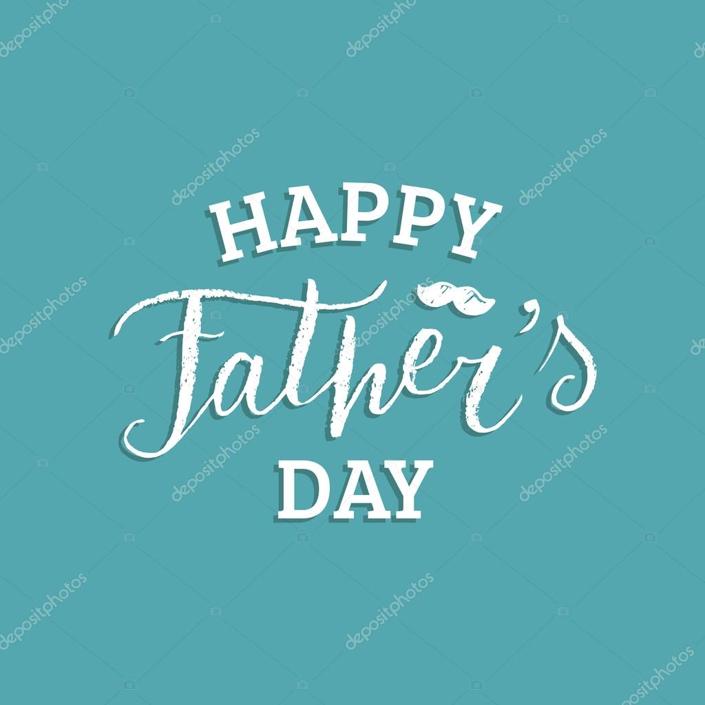 Happy Father's Day vector card, background, banner, typography. Vector hand lettering poster. Vintage design logo.