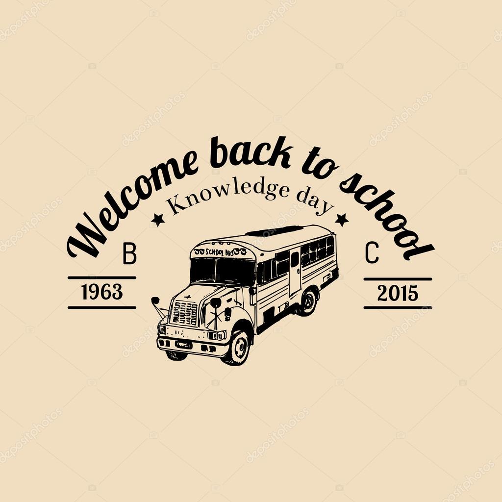 Vector vintage school bus logo. Back to school logotype with school bus.