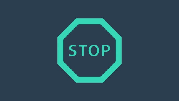 Ícone de sinal Turquesa Stop isolado no fundo azul. Símbolo de paragem de aviso regulamentar de trânsito. Animação gráfica em movimento de vídeo 4K — Vídeo de Stock