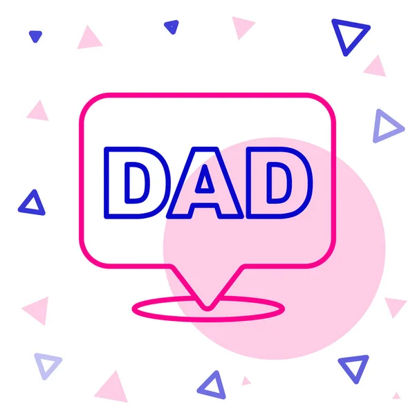Line Speech Bubble Dad Icon Isolated White Background Happy Fathers — Stock Vector