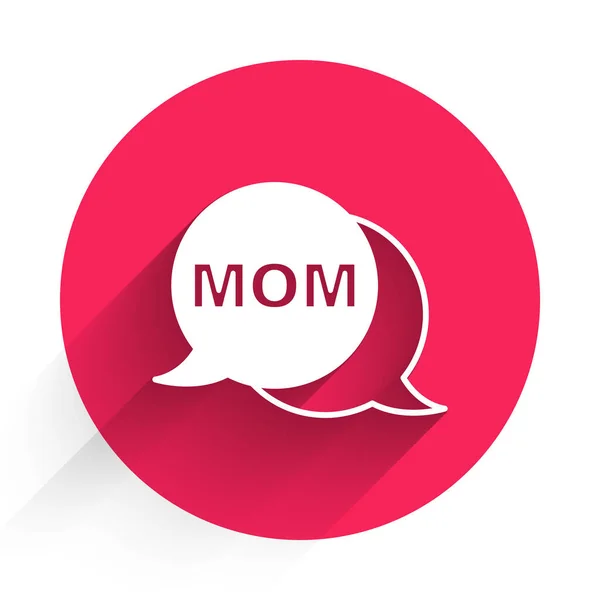 White Speech bubble mom icon isolated with long shadow background. Happy mothers day. Red circle button. Vector — Stock Vector