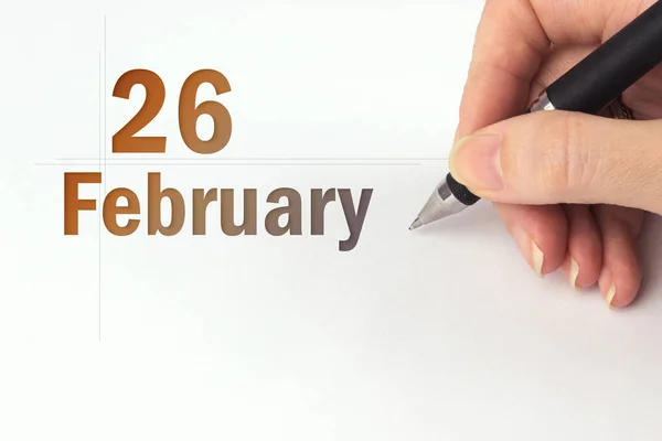 February 26Th Day Month Calendar Date Hand Holds Black Pen —  Fotos de Stock