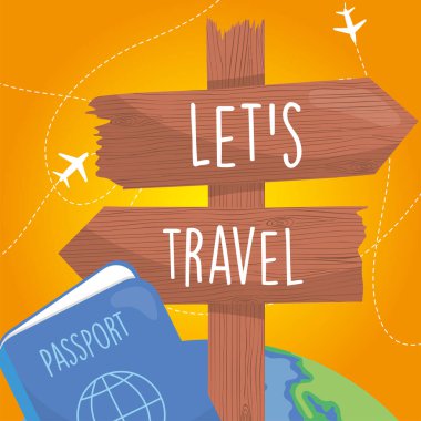 lets travel road sign on world with passport vector design
