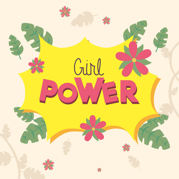 Girl power explosion banner with leaves and flowers vector design