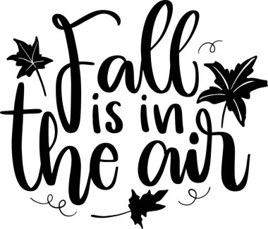 Motive edici, ilham verici alıntılar. Poster ve Tişört Tasarımı için Sonbahar Sonbahar Harfleri Alıntıları