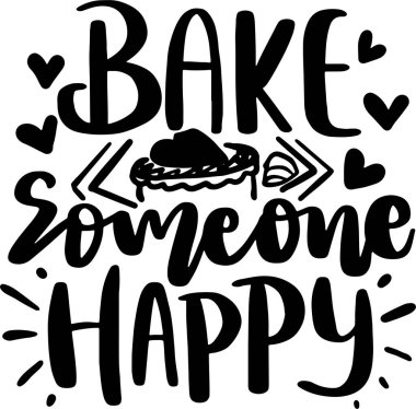 Motive edici, ilham verici alıntılar. Poster ve T-Shirt Tasarımı için Mutfak Mektupları Pişirme 