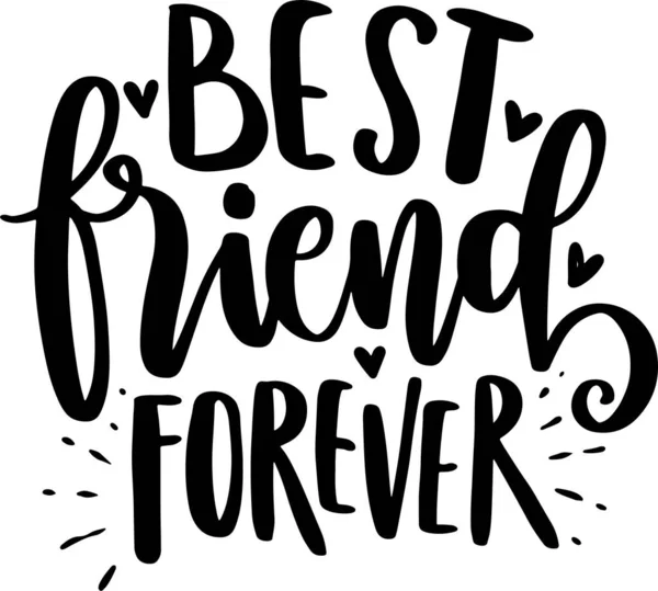 Best Friend Lettering Quotes Poster Shirt Design 약자이다 부여의 부여의 — 스톡 사진