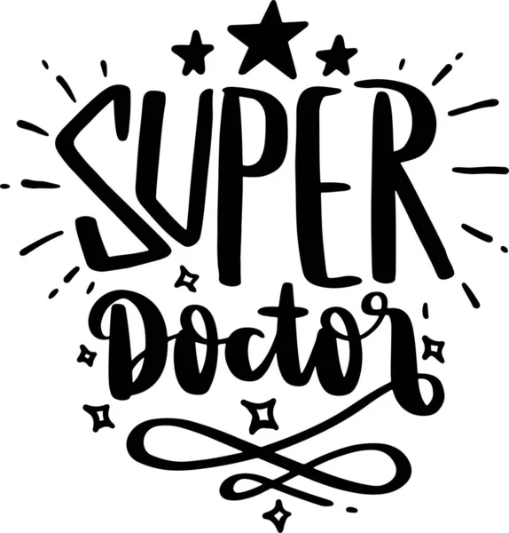 Doctor Lettering Quotes. Motivation inspiration typography for printable, poster, cards, etc.