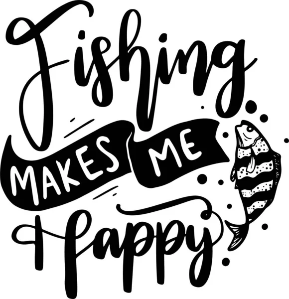 Fishing Lettering Quotes. Motivation inspiration typography for printable, poster, cards, etc.