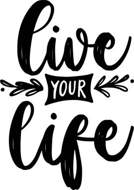 Basılabilir Poster ve T-Shirt Tasarımı için ilham verici Harf Tipografisi İllüstrasyonu. Motivasyonel İlham Alıntıları.