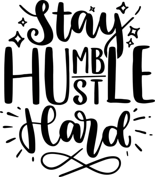 Hustle Lettering Tipografia Citazioni Illustrazione Poster Stampabile Shirt Design Citazioni — Foto Stock