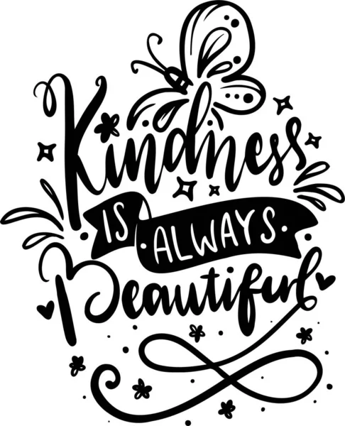 Kindness Lettering Typography Quotes Illustration for Printable Poster and T-Shirt Design. Motivational Inspirational Quotes.