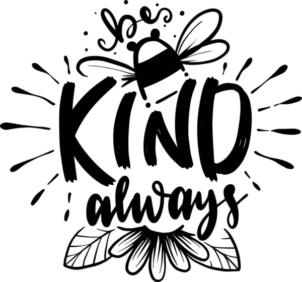 Kindness Lettering Typography Quotes Illustration for Printable Poster and T-Shirt Design. Motivational Inspirational Quotes.